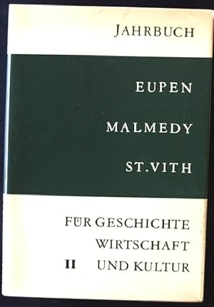 Jahrbuch für Geschichte, Wirtschaft und Kultur II: Eupen, Malmedy, St.Vith