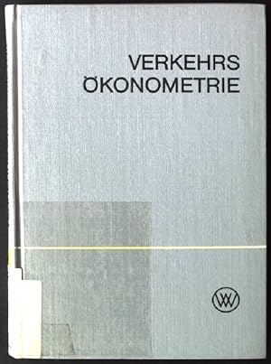 Seller image for Verkehrskonometrie, konomisch-mathematische Modelle im Transport- und Nachrichtenwesen for sale by books4less (Versandantiquariat Petra Gros GmbH & Co. KG)