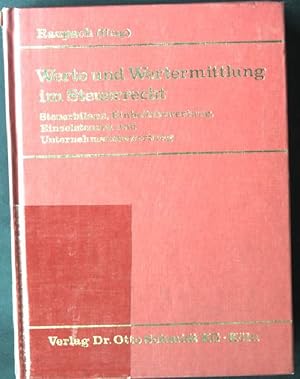 Bild des Verkufers fr Werte und Wertermittlung im Steuerrecht : Steuerbilanz, Einheitsbewertung, Einzelsteuern u. Unternehmensbewertung ; [dieser Bd. enth. d. auf d. Jahrestagung d. Dt. Steuerjurist. Ges. e.V. vom 26.9. - 28.9.1983 in Salzburg gehaltenen berarb. Vortrge, e. Resmee d. Tagungsergebnisses sowie Sach- u. Personenreg.]. zum Verkauf von books4less (Versandantiquariat Petra Gros GmbH & Co. KG)