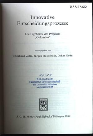 Immagine del venditore per Innovative Entscheidungsprozesse : d. Ergebnisse d. Projektes "Columbus". Die Einheit der Gesellschaftswissenschaften ; Bd. 58 venduto da books4less (Versandantiquariat Petra Gros GmbH & Co. KG)