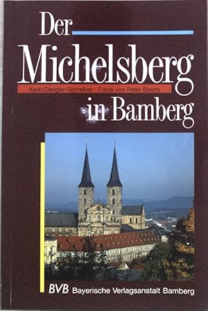 Bild des Verkufers fr Der Michelsberg in Bamberg. zum Verkauf von books4less (Versandantiquariat Petra Gros GmbH & Co. KG)