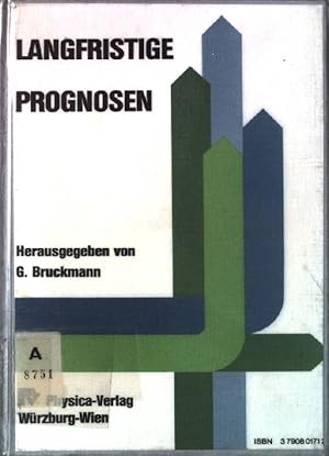 Seller image for Langfristige Prognosen : Mglichkeiten u. Methoden d. Langfristprognostik komplexer Systeme. for sale by books4less (Versandantiquariat Petra Gros GmbH & Co. KG)