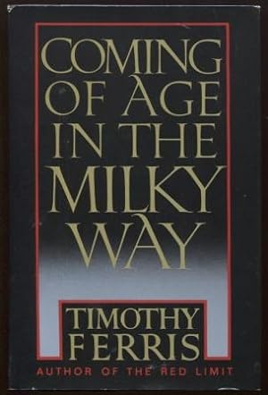Seller image for Coming of Age in the Milky Way for sale by E Ridge Fine Books