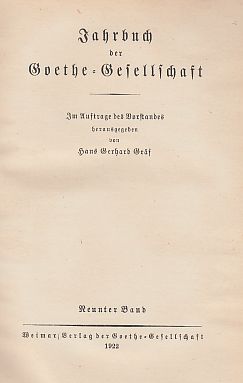 Bild des Verkufers fr Band 9. Jahrbuch der Goethe-Gesellschaft. Hrsg. von Hans G. Grf. zum Verkauf von Fundus-Online GbR Borkert Schwarz Zerfa
