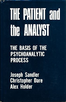 Seller image for The patient and the analyst. The basis of the psychoanalytic process. for sale by Fundus-Online GbR Borkert Schwarz Zerfa