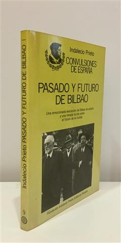 Pasado y futuro en Bilbao