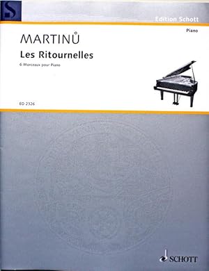 Les Ritournelles. 6 Morceaux pour Piano.