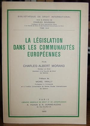 Image du vendeur pour LA LEGISLATION DANS LES COMMUNAUTES EUROPEENNES mis en vente par Fbula Libros (Librera Jimnez-Bravo)