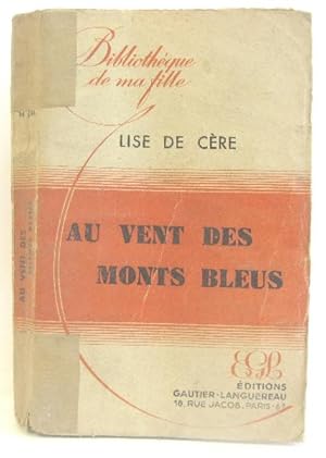 Seller image for Au vent des monts bleus for sale by crealivres