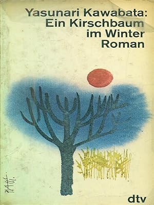 Bild des Verkufers fr ein kirschbaum im winter roman zum Verkauf von Librodifaccia