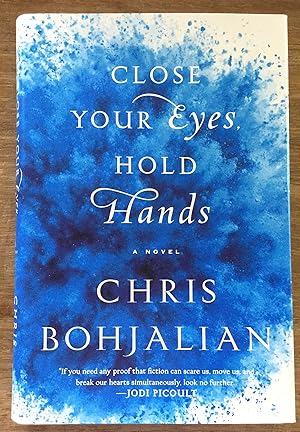 Imagen del vendedor de Close Your Eyes, Hold Hands: A Novel a la venta por Molly's Brook Books