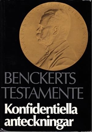 Seller image for Benckerts testamente. Konfidentiella anteckningar angende bankinspektionens verksamhet. for sale by Centralantikvariatet