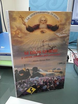 Seller image for Si Dios quiere y otros versos por encargo for sale by Librera Dilogo