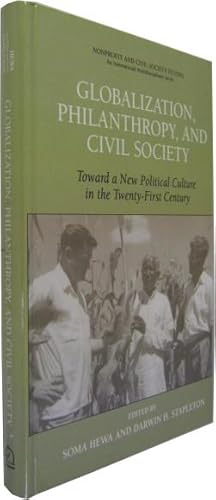 Image du vendeur pour Globalization, philanthropy, and civil society. Toward a new political culture in the twenty-first century. mis en vente par Rotes Antiquariat