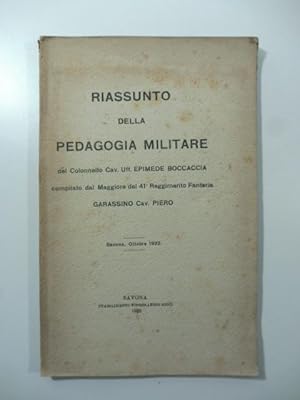 Riassunto della Pedagogia militare del Colonnello Epimede Boccaccia compilato da Garassino Piero