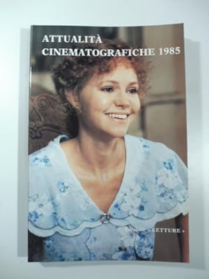 Attualita' cinematografiche 1985