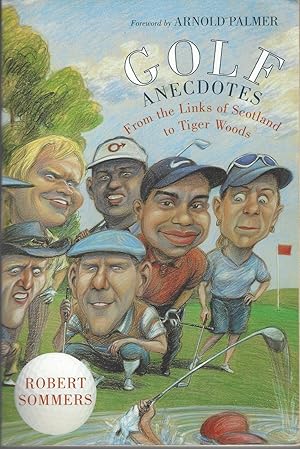 Seller image for Golf Anecdotes From the Links of Scotland to Tiger Woods for sale by BYTOWN BOOKERY