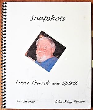 Seller image for Snapshots. Love, Travel and Spirit for sale by Ken Jackson