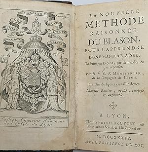 Image du vendeur pour La Nouvelle Mthode Raisonne Du Blason, Pour L'Apprendre D'Une Manire Aise.Nouvelle dition, revue, corrige & augmente. mis en vente par Henry Pordes Books Ltd