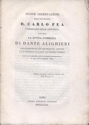 Bild des Verkufers fr NUOVE OSSERVAZIONE SOPRA LA DIVINA COMMEDIA DI DANTE ALIGHIERI. Specialmente su ci che desso ha scritto ivi e altrove riguardo all'Impero romano. Lette in compendio nell'Accademia Archeologica il 19 e 26 novembre 1829. zum Verkauf von studio bibliografico pera s.a.s.