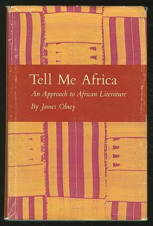 Bild des Verkufers fr Tell Me Africa: An Approach to African Literature zum Verkauf von Between the Covers-Rare Books, Inc. ABAA