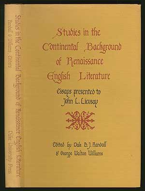 Bild des Verkufers fr Studies in the Continental Background of Renaissance English Literature: Essays Presented to John L. Lievsay zum Verkauf von Between the Covers-Rare Books, Inc. ABAA