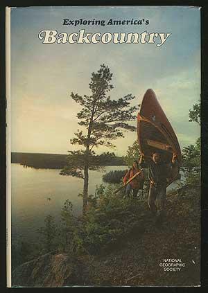 Bild des Verkufers fr Exploring America's Backcountry zum Verkauf von Between the Covers-Rare Books, Inc. ABAA