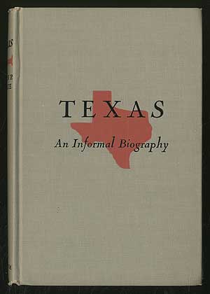 Immagine del venditore per Texas: An Informal Biography venduto da Between the Covers-Rare Books, Inc. ABAA