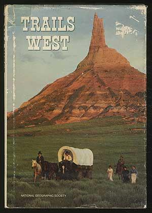 Bild des Verkufers fr Trails West zum Verkauf von Between the Covers-Rare Books, Inc. ABAA