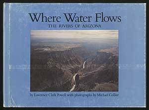 Seller image for Where Water Flows: The Rivers of Arizona for sale by Between the Covers-Rare Books, Inc. ABAA