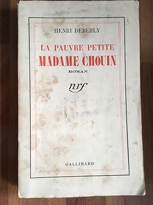 Imagen del vendedor de La pauvre petite madame Chouin a la venta por Librairie des Possibles