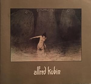 Alfred Kubin. Ausstellungskatalog 14. September bis 9. November 1986