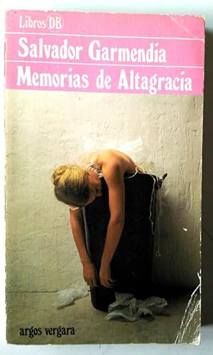 Imagen del vendedor de Memorias de AltaGracia a la venta por Librería Salvalibros Express