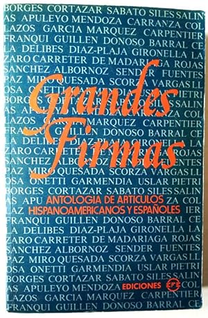 Seller image for GRANDES FIRMAS - ANTOLOGIA DE ARTICULOS HISPANOAMERICANOS Y ESPAOLES for sale by Librera Salvalibros Express