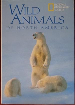 Seller image for Wild Animals of North America for sale by Canford Book Corral