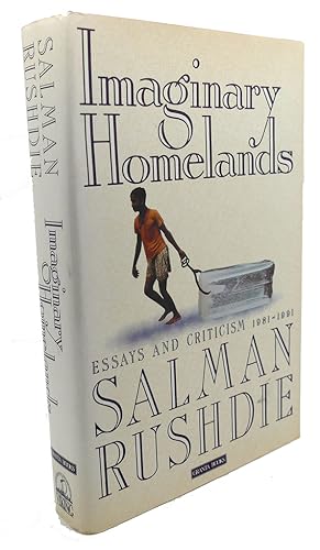 Seller image for IMAGINARY HOMELANDS : Essays and Criticism 1981-1991 for sale by Rare Book Cellar