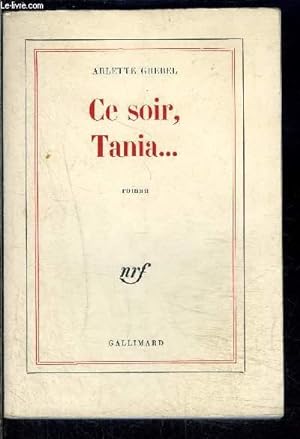 Seller image for CE SOIR, TANIA. for sale by Le-Livre