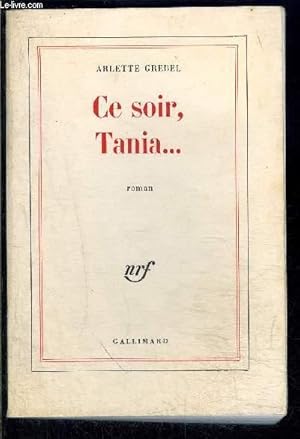 Image du vendeur pour CE SOIR TANIA. mis en vente par Le-Livre