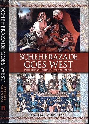 Imagen del vendedor de Scheherazade Goes West / Different Cultures Different Harems a la venta por Cat's Curiosities