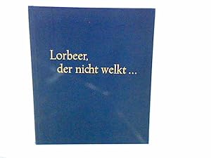 Image du vendeur pour Lorbeer, der nicht welkt. Eine Studie ber die Entwicklung des leib-Seele-Problems und seine Auswirkung auf die Darstellung des Sportes in der Kunst mis en vente par ANTIQUARIAT FRDEBUCH Inh.Michael Simon