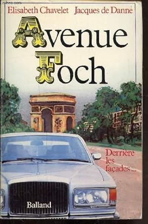 Seller image for AVENUE FOCH - DERRIERE LES FACADES for sale by Le-Livre