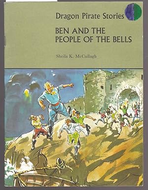 Dragon Pirate Stories : Ben and the People of the Bells : Dragon Book C1