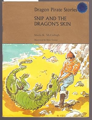 Dragon Pirate Stories : Snip and the Dragon's Skin : Book B4