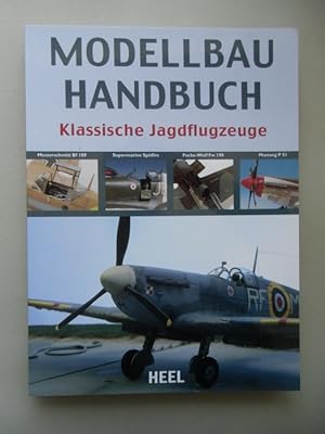 Seller image for Modellbau Handbuch Klassische Jagdflugzeuge 2002 FLugzeuge for sale by Versandantiquariat Harald Quicker