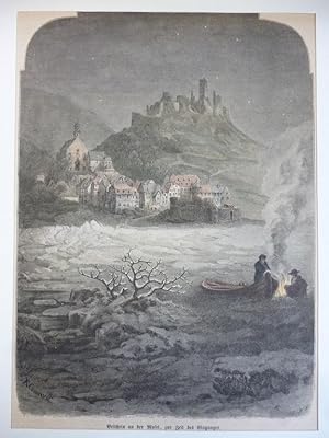 Orig. kolorierter Holzstich - Beilstein an der Mosel, zur Zeit des Eisganges.