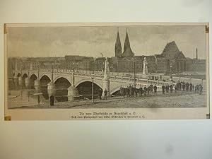 Orig. Holzstich - Die neue Oberbrücke zu Frankfurt a. O.
