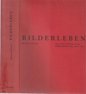 Bilderleben. Texte zur modernen Kunst. Bilder und Künstler 1967 - 1992. 2 Beilagen: 1 Programm: 6...