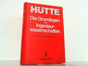 Bild des Verkufers fr Htte. Die Grundlagen der Ingenieurwissenschaften. zum Verkauf von Antiquariat Ehbrecht - Preis inkl. MwSt.