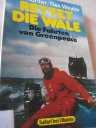 Seller image for Rettet die Wale Die Fahrten von Greenpeace for sale by Alte Bcherwelt