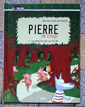 Pierre le loup 1 - La maison de la forêt